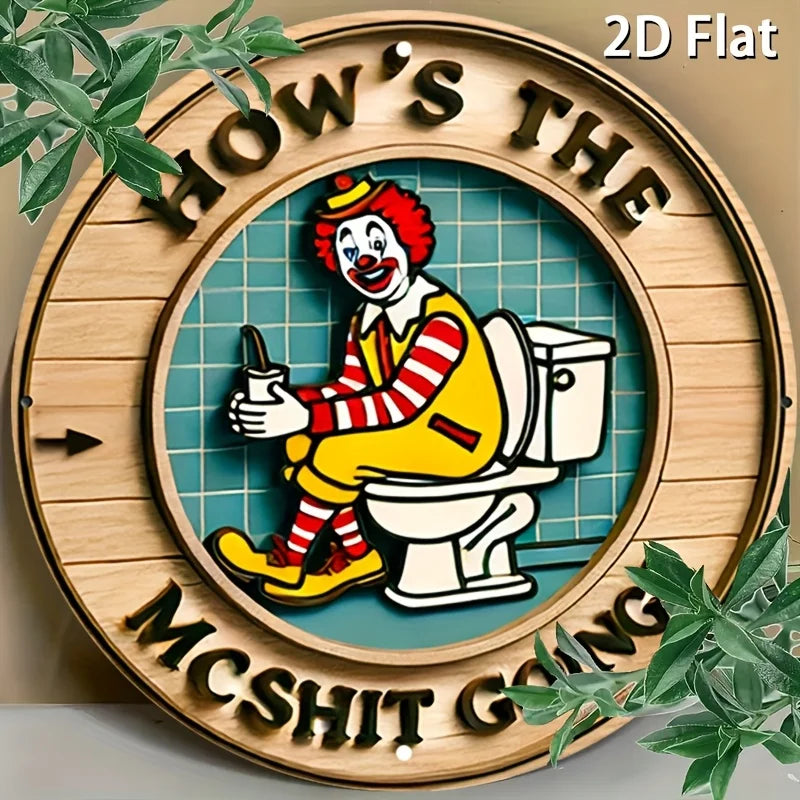 Vintage Clown iron Wall Art Sign - "How'S the Mcshit Going?" Retro Metal iron Decor, Rustic Round Wall Decoration for Home